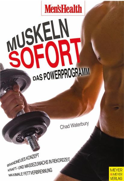 Muskeln sofort - Das Powerprogramm (Men's Health Edition) Health, Nutrition & Fitness