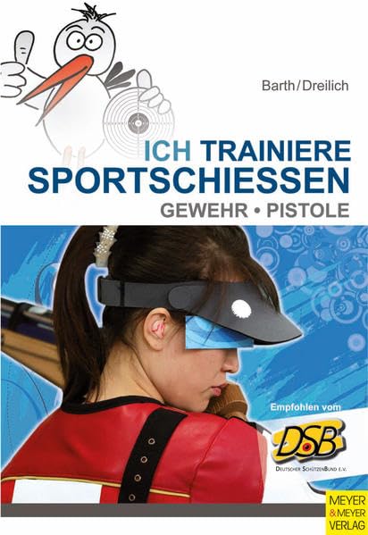 Ich trainiere Sportschießen: Gewehr - Pistole Leisure & Fun