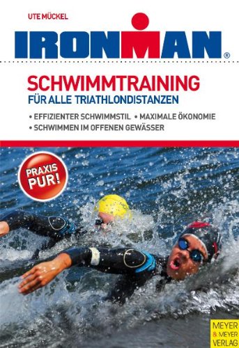 Schwimmtraining - Für alle Triathlondistanzen Leisure & Fun