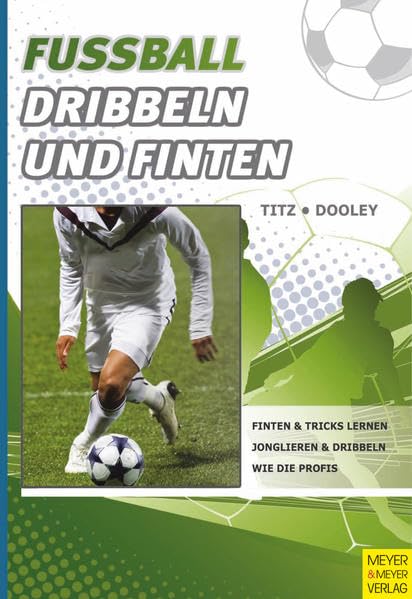 Fußball - Dribbeln und Finten Leisure & Fun