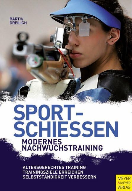 Sportschießen - Modernes Nachwuchstraining Lifestyle