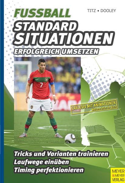 Fußball – Standardsituationen erfolgreich umsetzen Leisure & Fun