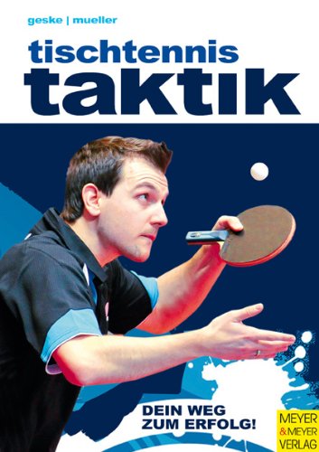 Tischtennistaktik: Dein Weg zum Erfolg Leisure & Fun