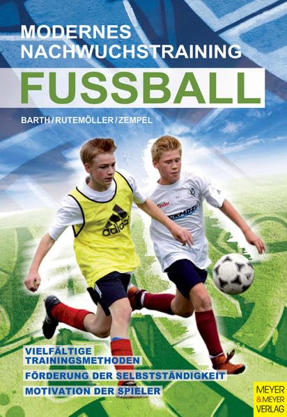 Fußball - Modernes Nachwuchstraining Leisure & Fun