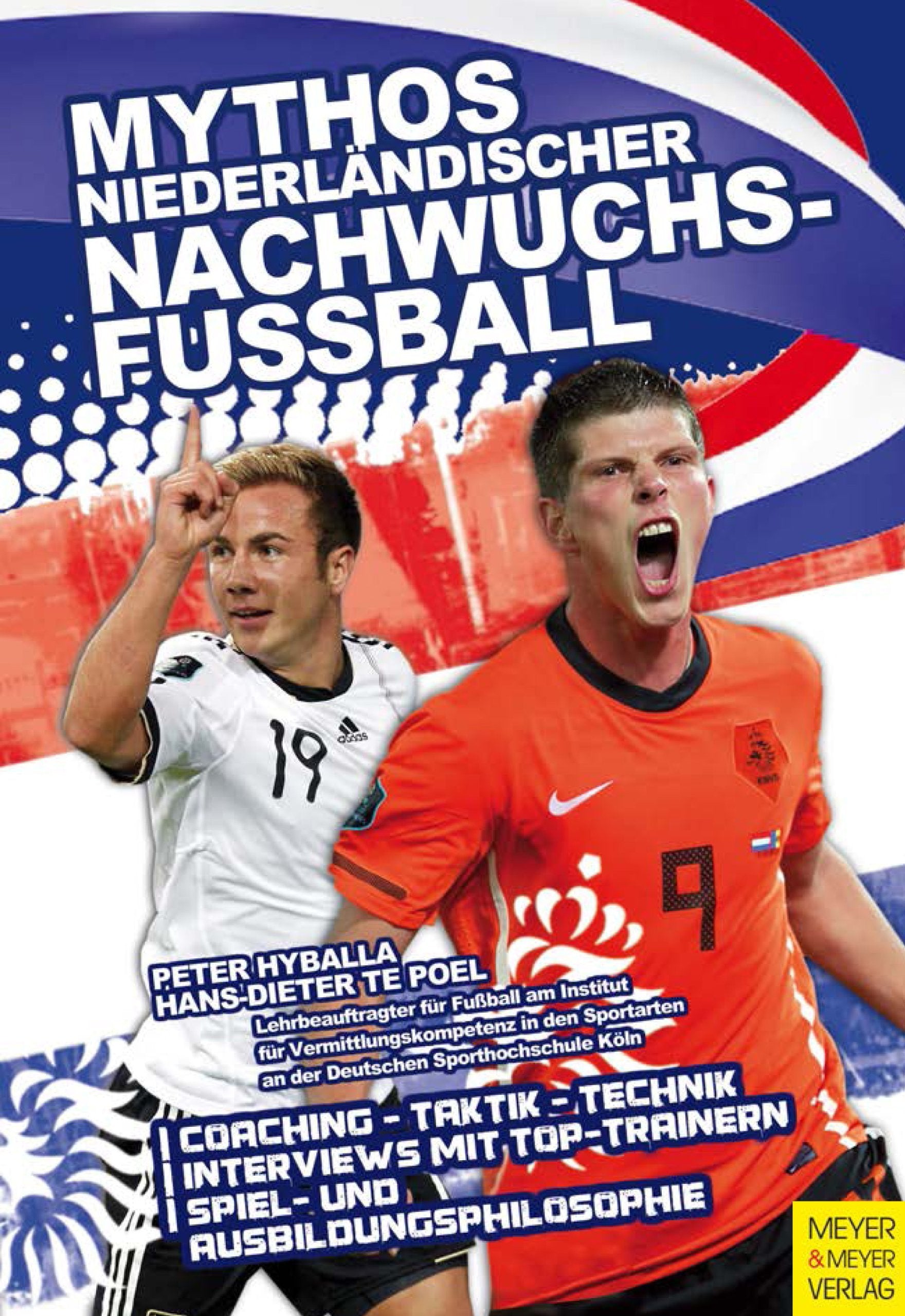 Mythos niederländischer Nachwuchsfußball Leisure & Fun