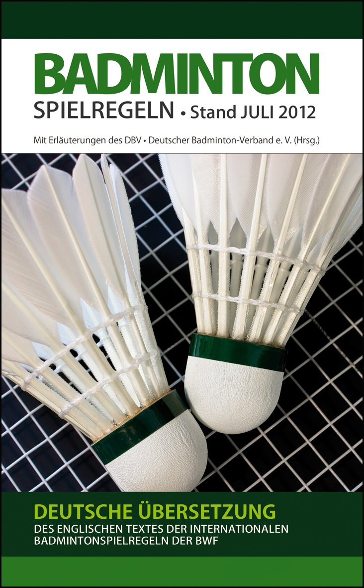 Badminton Spielregeln 2012/2013 book