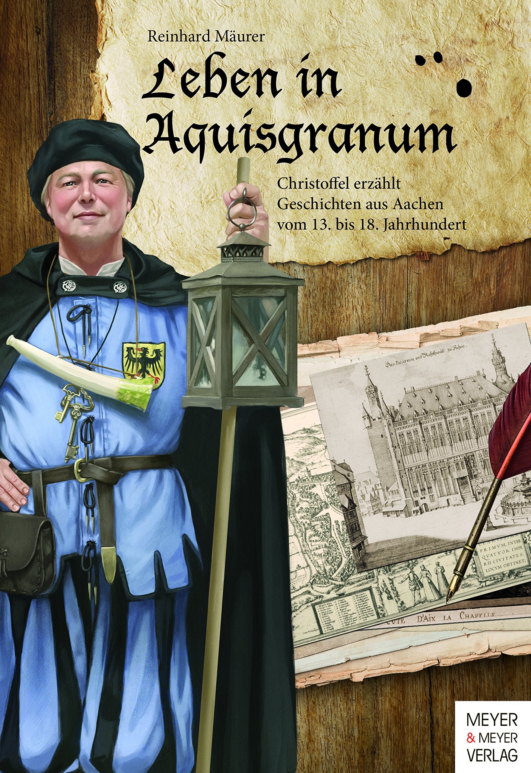 Leben in Aquisgranum Politics & History