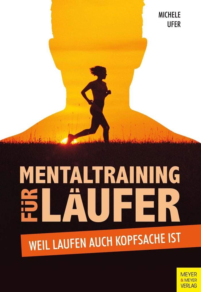 Mentaltraining für Läufer Health, Nutrition & Fitness