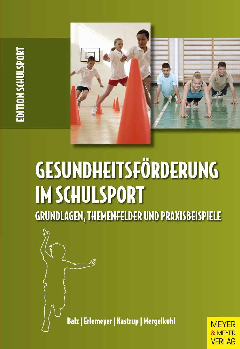 Gesundheitsförderung im Schulsport: Grundlagen, Themenfelder und Praxisbeispiele Politics & History