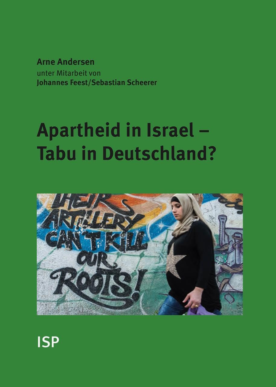 Apartheid in Israel - Tabu in Deutschland? Law