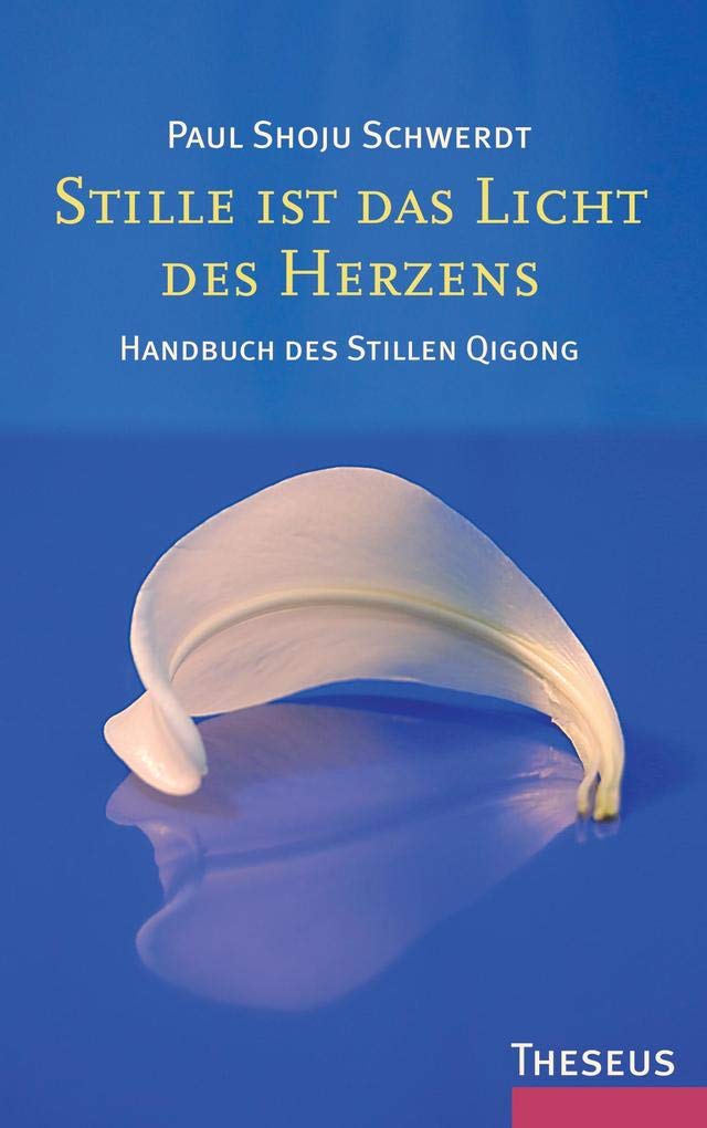 Product Image: Stille ist das Licht des Herzens