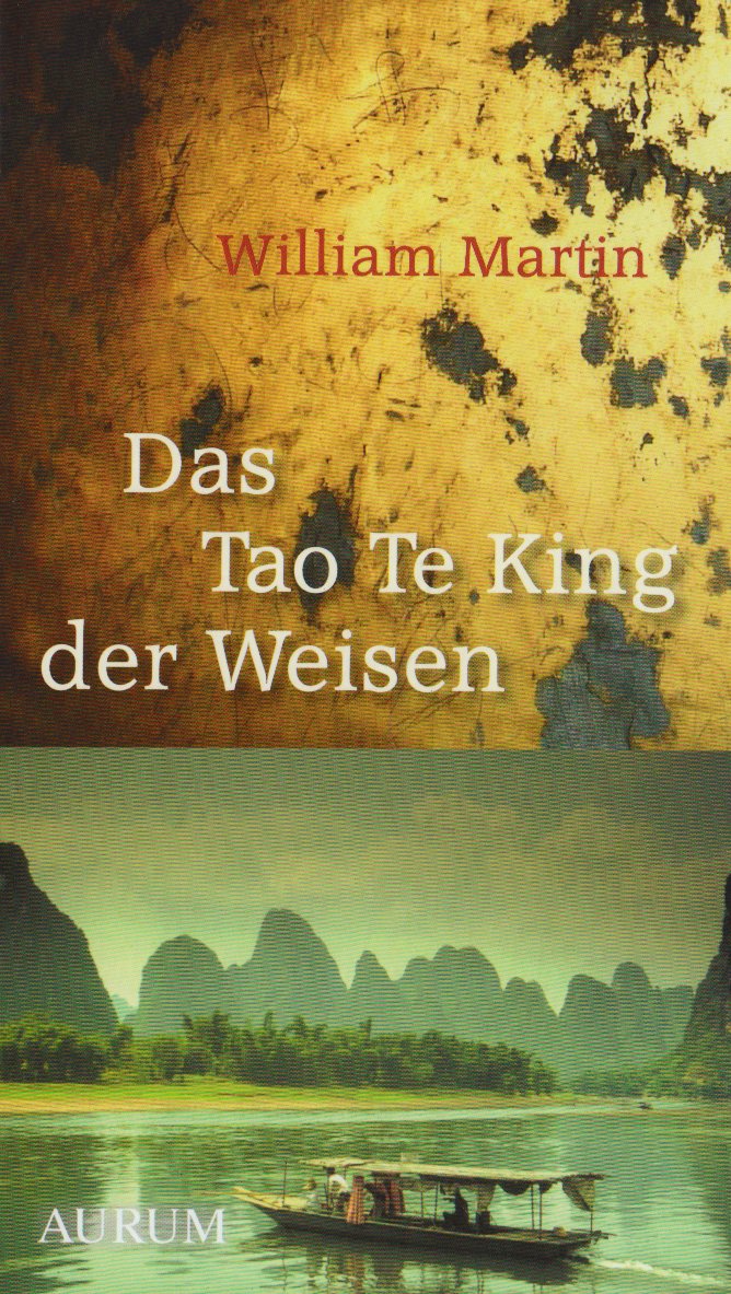 Das Tao Te King der Weisen: Was wirklich zählt, wenn wir älter werden Religion & Esotericism