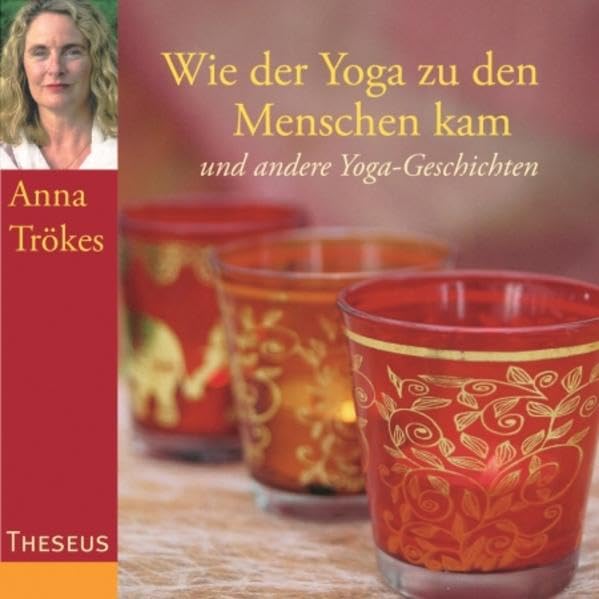 Wie der Yoga zu den Menschen kam: und andere Yoga-Geschichten cd