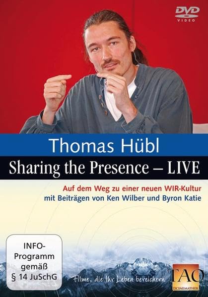 Thomas Hübl - Sharing the Presence/Live Movies