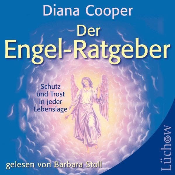 Der Engel-Ratgeber (CD): Schutz und Trost in jeder Lebenslage Religion & Esotericism