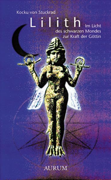 Lilith: Im Licht des schwarzen Mondes zur Kraft der Göttin Religion & Esotericism