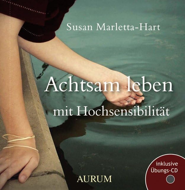 Achtsam leben mit Hochsensibilität Health, Nutrition & Fitness