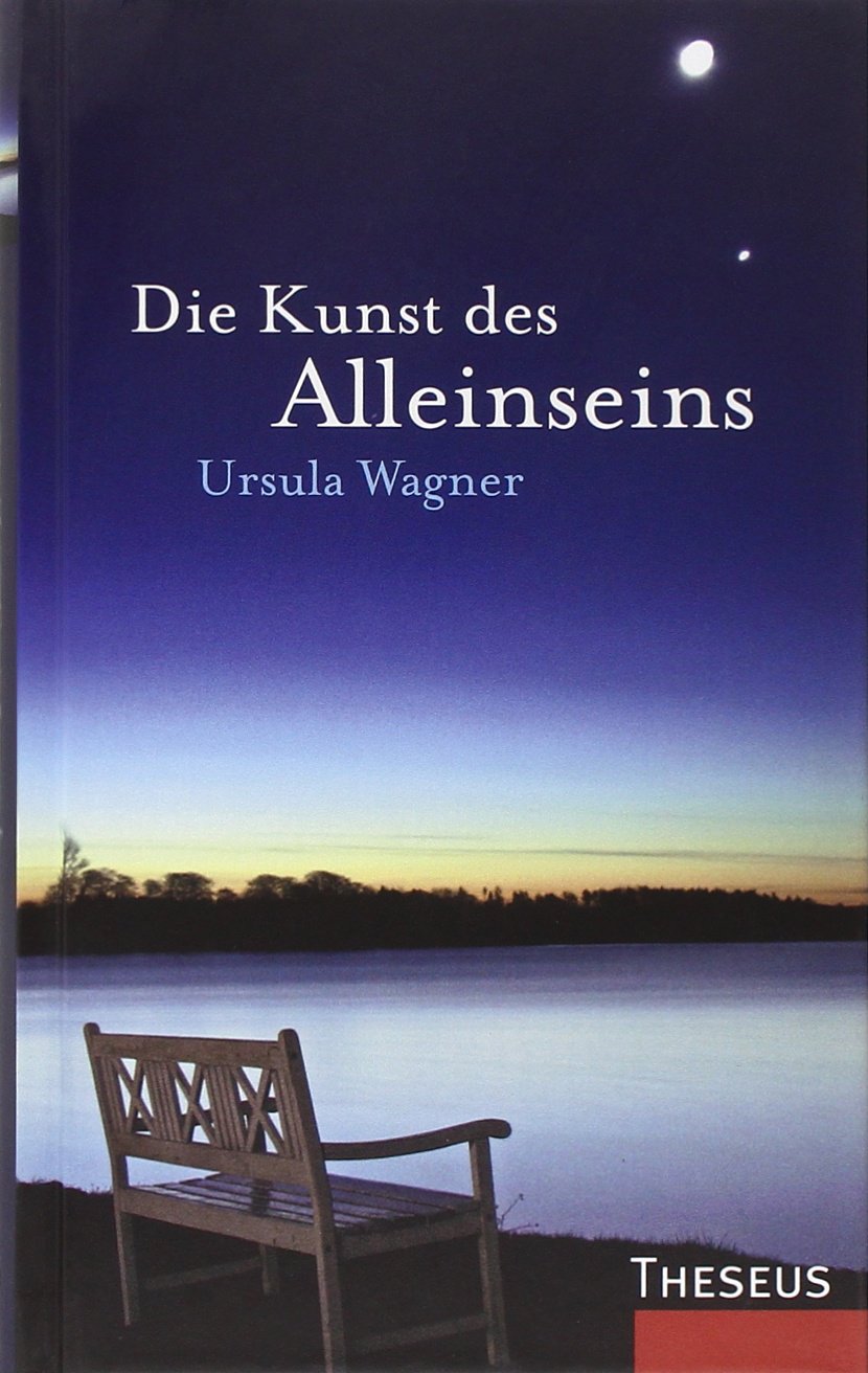 Die Kunst des Alleinseins Social Sciences