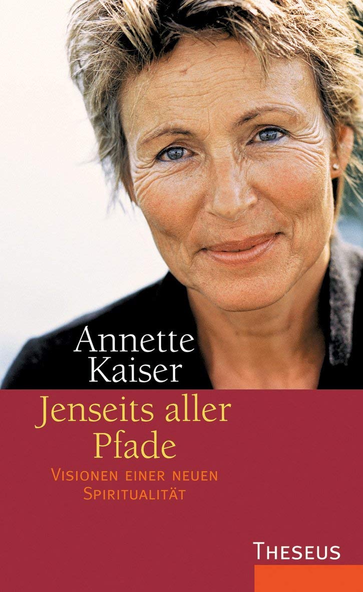 Jenseits aller Pfade: Visionen einer neuen Spiritualität Religion & Esotericism