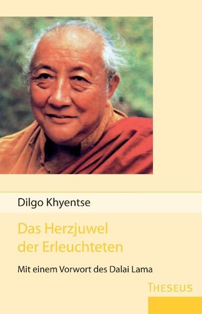 Das Herzjuwel der Erleuchteten: Mit einem Vorwort des Dalai Lama Religion & Esotericism