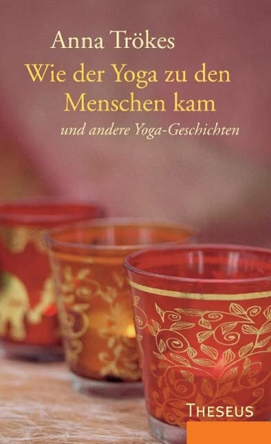 Wie der Yoga zu den Menschen kam: und andere schöne Yoga-Geschichten Health, Nutrition & Fitness