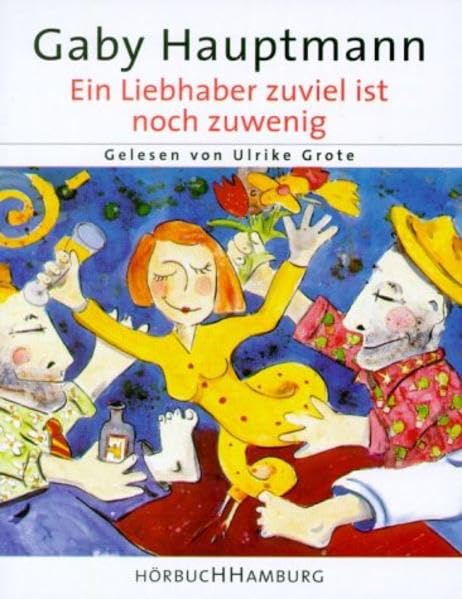 Ein Liebhaber zuviel ist noch zuwenig: 3 CDs Contemporary literature