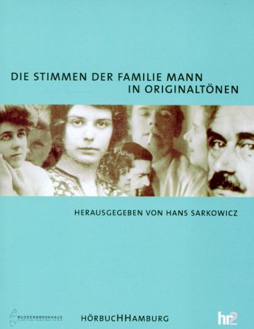 Die Stimmen der Familie Mann in Originaltönen Social Sciences