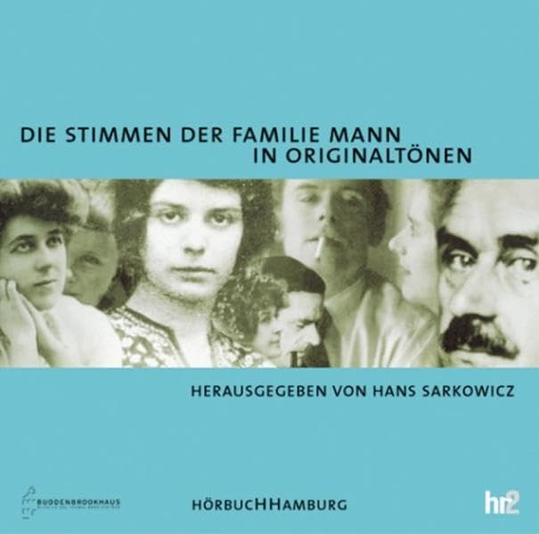 Die Stimmen der Familie Mann in Originaltönen: 2 CDs: 100 Min.. Poetry
