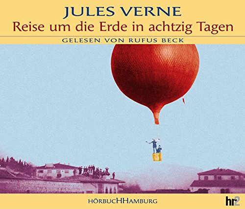 Reise um die Erde in achtzig Tagen: 6 CDs Contemporary literature