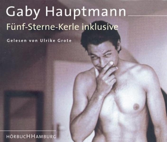 Fünf-Sterne-Kerle inklusive: 3 CDs Contemporary literature