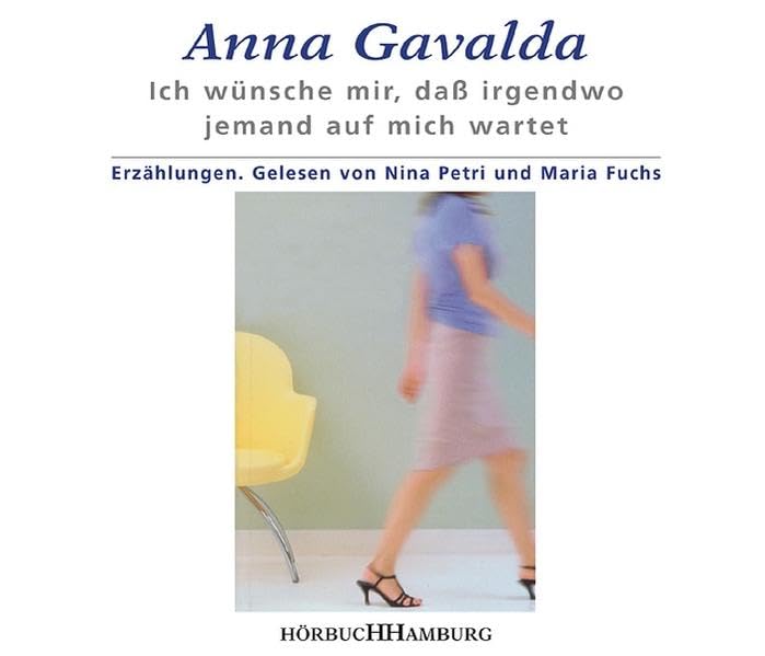 Ich wünsche mir, daß irgendwo jemand auf mich wartet: Erzählungen Contemporary literature