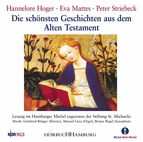 Lesung im Hamburger Michel - Die schönsten Geschichten aus dem Alten Testament: Zugunsten der Stiftung St. Michaelis: 2 CDs Religion & Esotericism