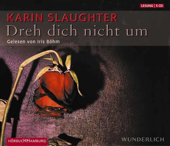 Dreh dich nicht um: Gekürzte Lesung von Iris Böhm Contemporary literature