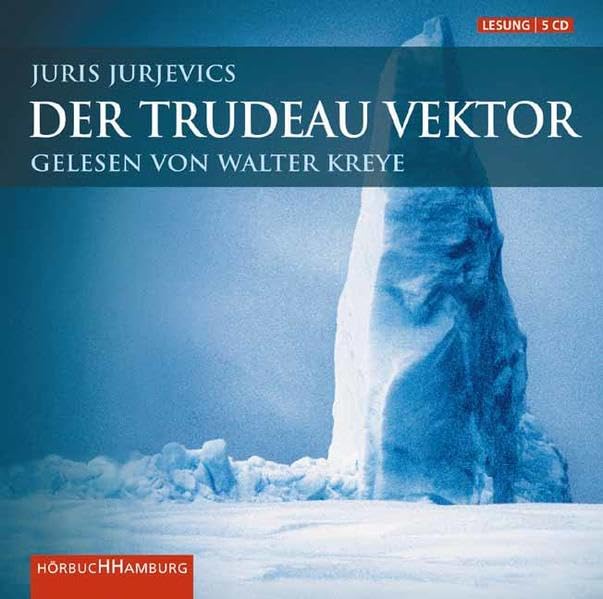 Der Trudeau Vektor: Gekürzte Lesung von Walter Kreye Contemporary literature