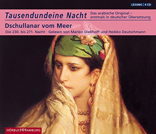 Tausendundeine Nacht: Dschullanar vom Meer, Die 230. bis 271. Nacht: 4 CDs Fairy Tales & Legends
