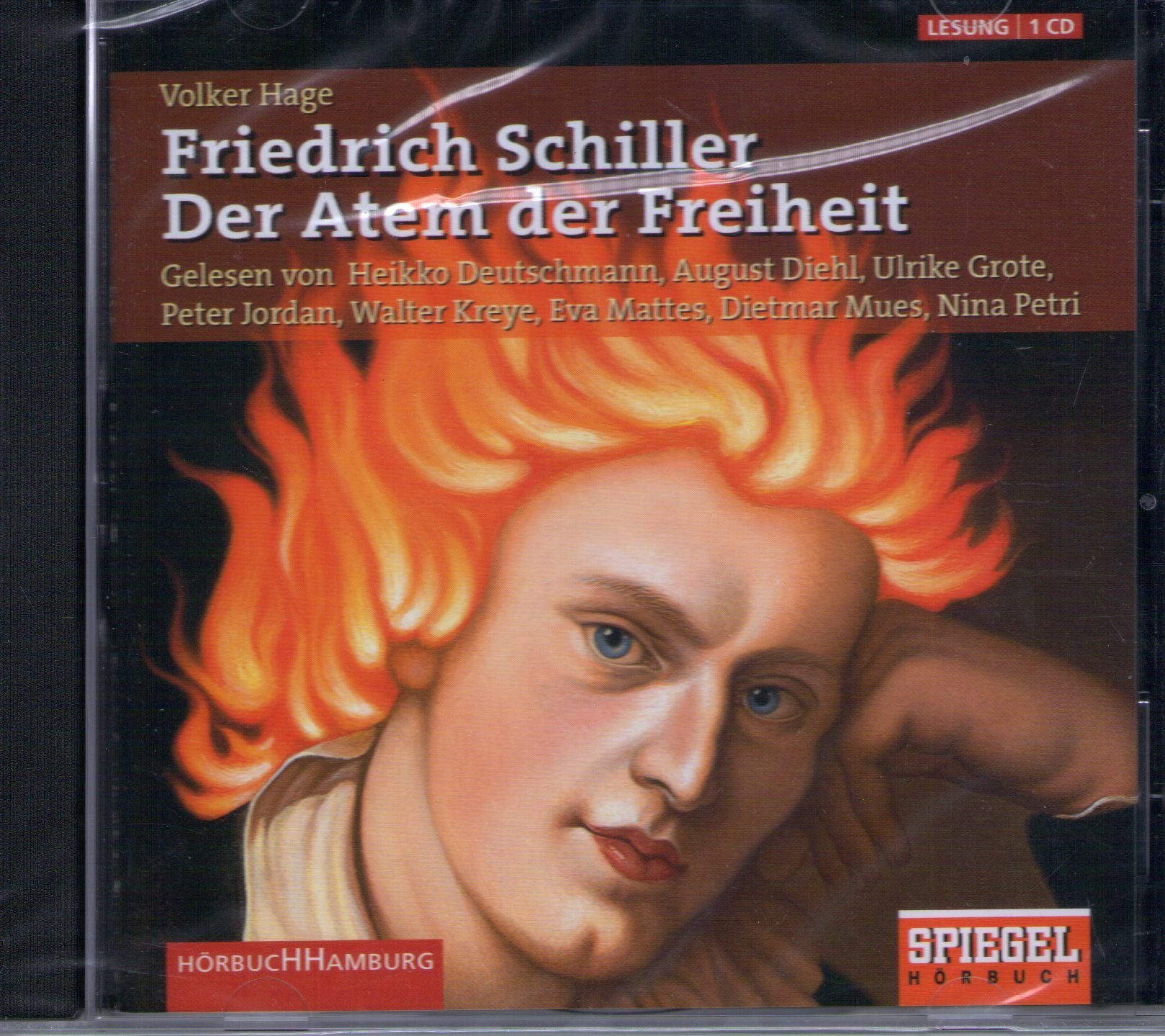 Friedrich Schiller. Der Atem der Freiheit: 1 CD Contemporary literature