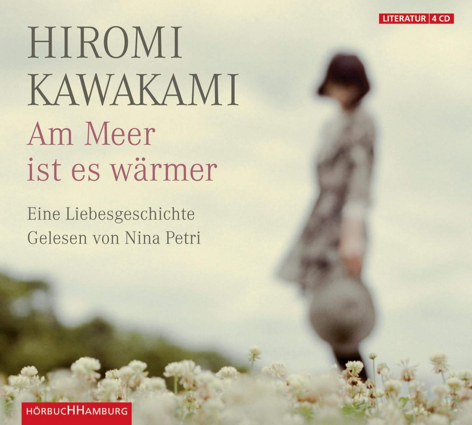 Am Meer ist es wärmer: Eine Liebesgeschichte: 4 CDs Contemporary literature