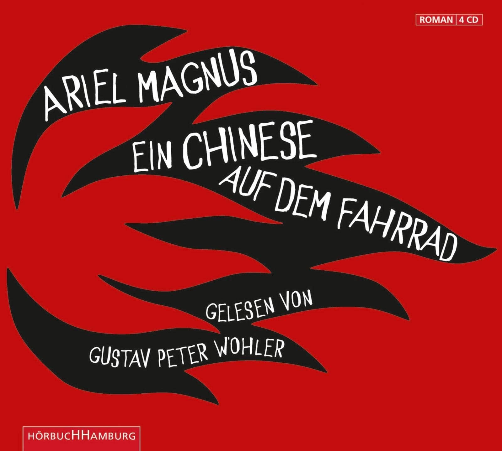 Ein Chinese auf dem Fahrrad: 4 CDs Contemporary literature