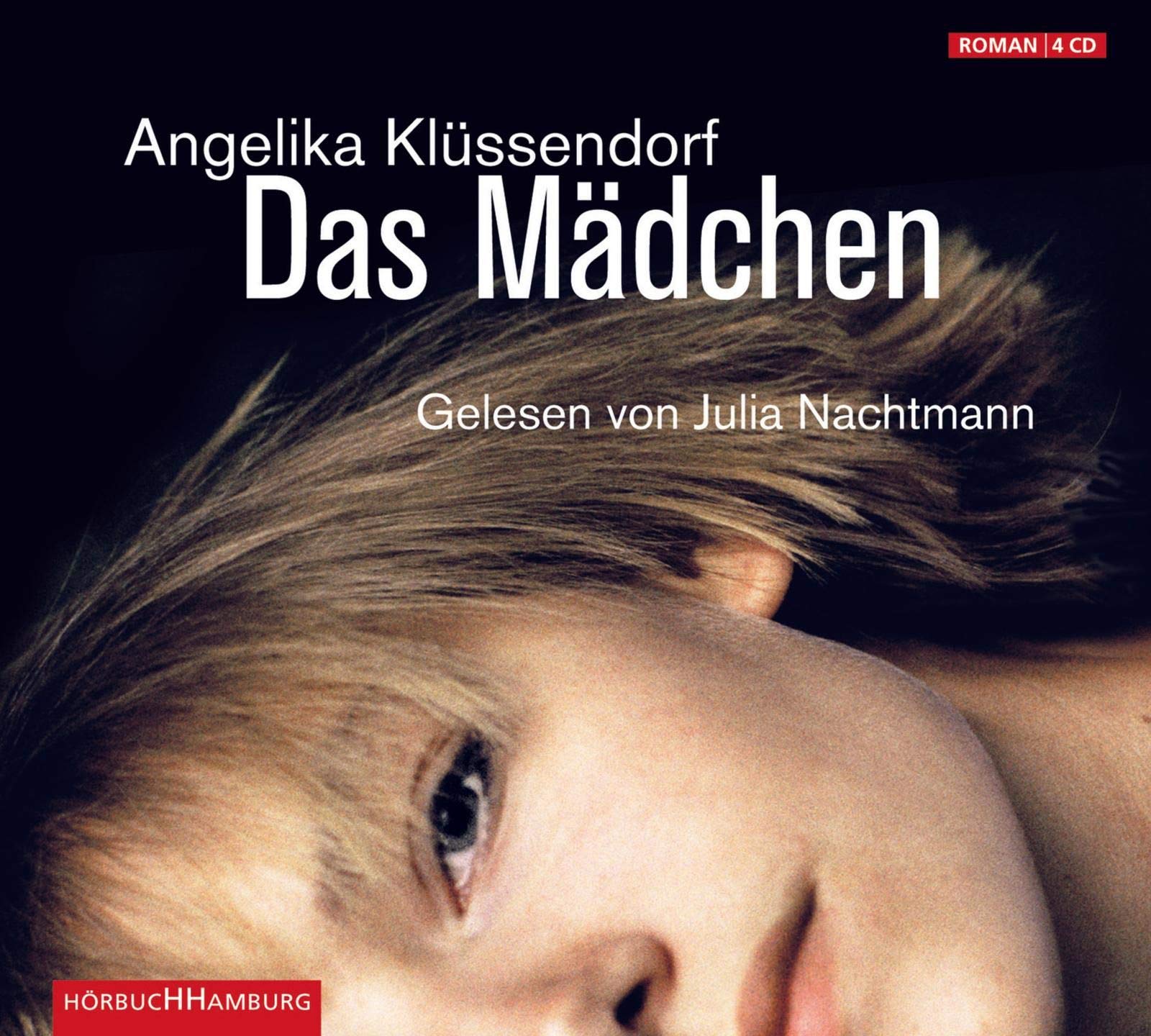 Das Mädchen: 4 CDs Contemporary literature