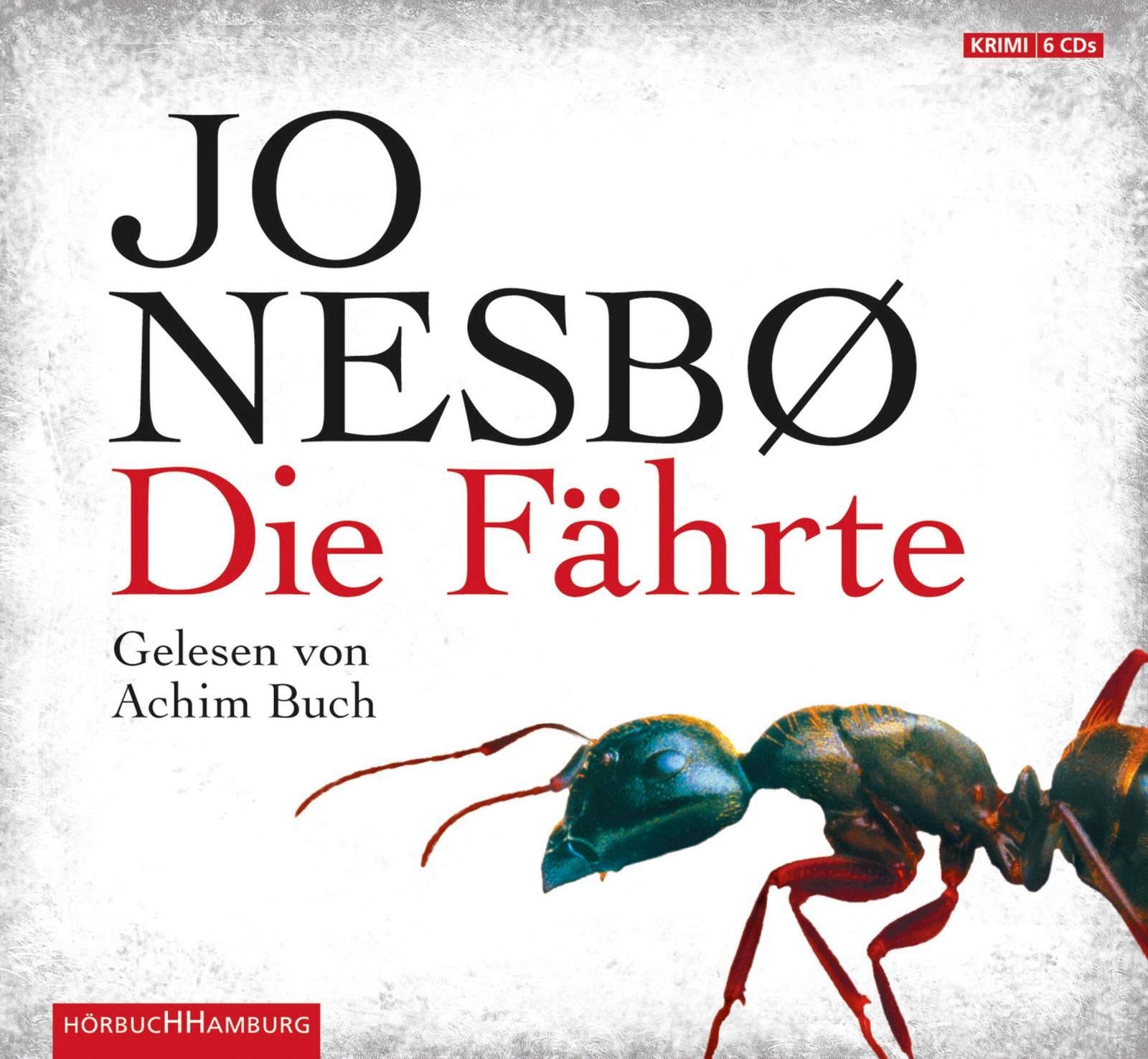 Die Fährte: 6 CDs (Ein Harry-Hole-Krimi, Band 4) Contemporary literature