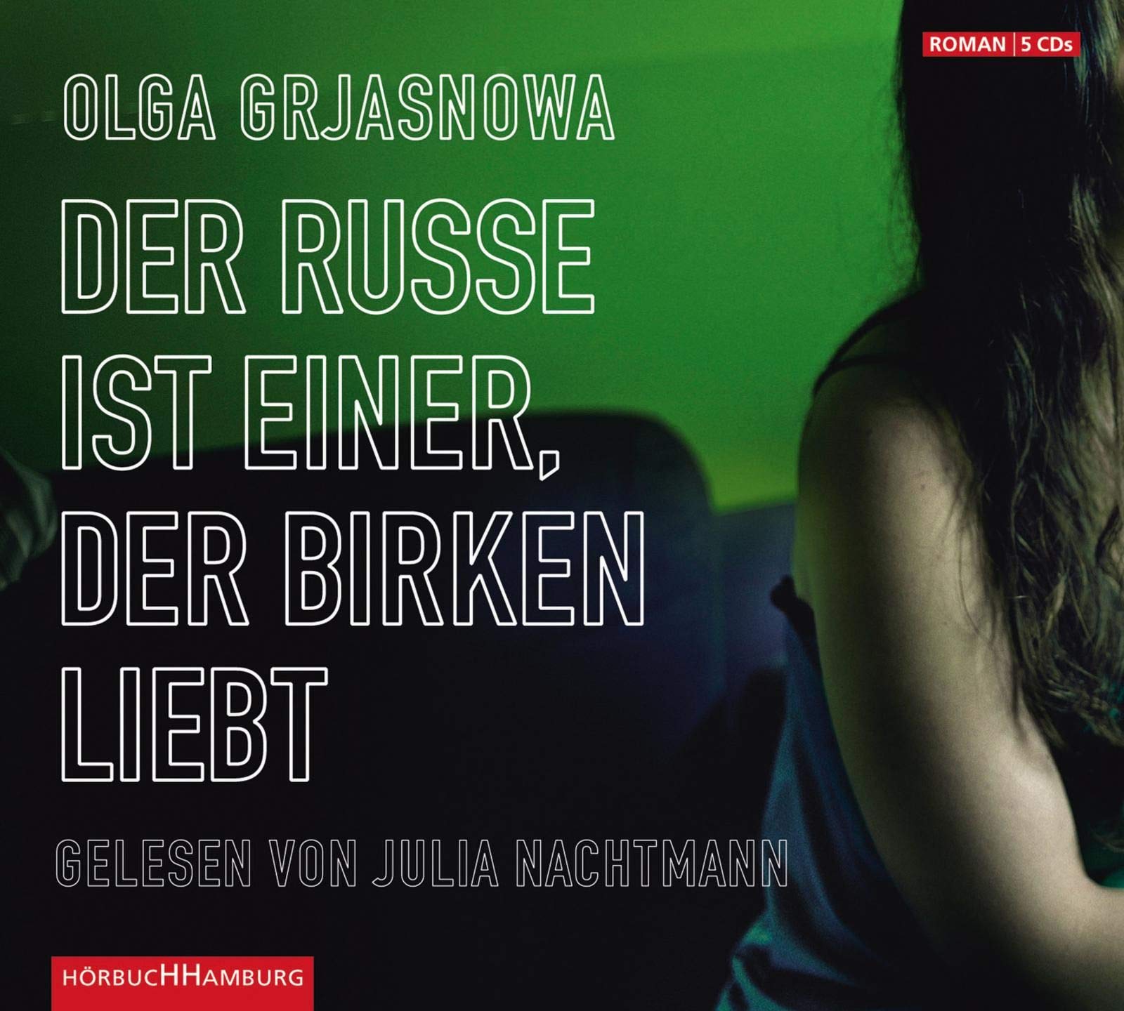 Der Russe ist einer, der Birken liebt Contemporary literature