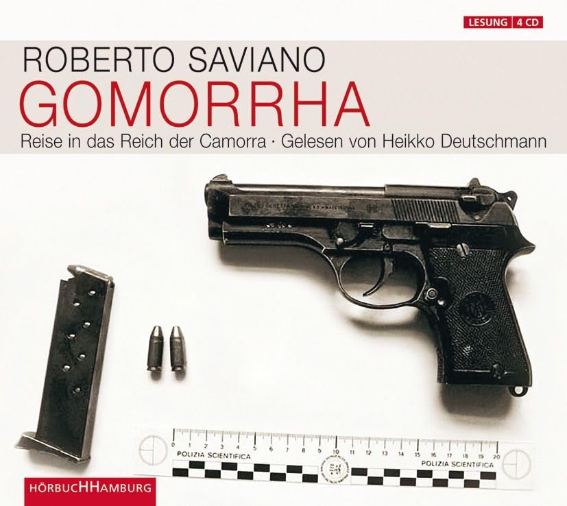 Gomorrha: Reise in das Reich der Camorra: 4 CDs Politics & History