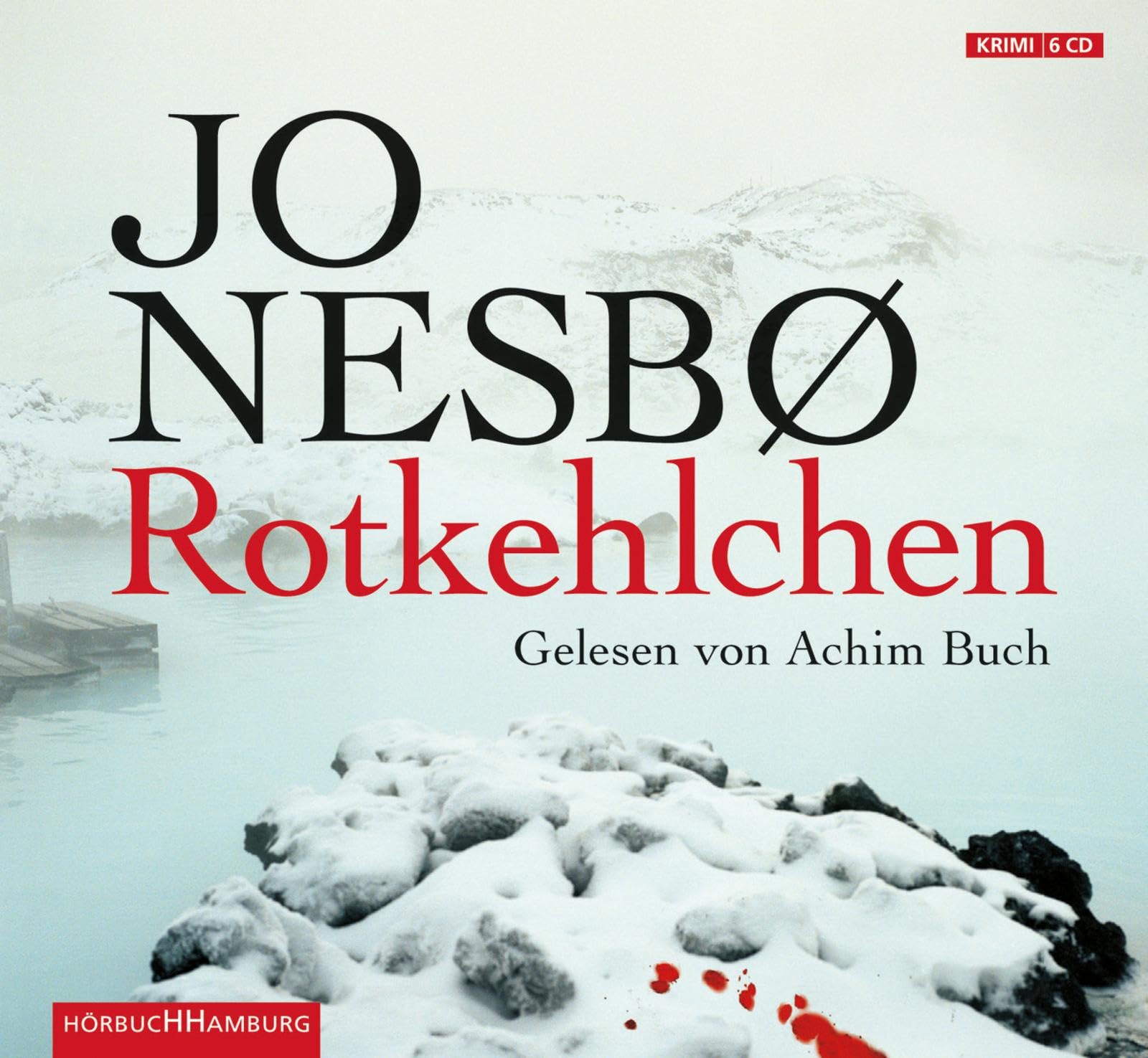 Rotkehlchen (Ein Harry-Hole-Krimi 3): 6 CDs Contemporary literature