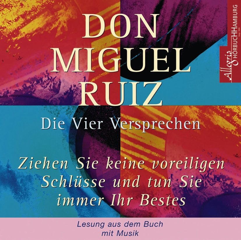 Die Vier Versprechen II: »Ziehen Sie keine voreiligen Schlüsse« und »Tun Sie immer Ihr Bestes«: 1 CD Religion & Esotericism