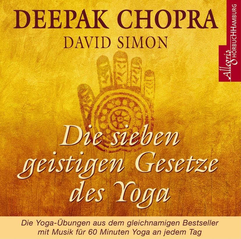 Die sieben geistigen Gesetze des Yoga: 1 CD Health, Nutrition & Fitness
