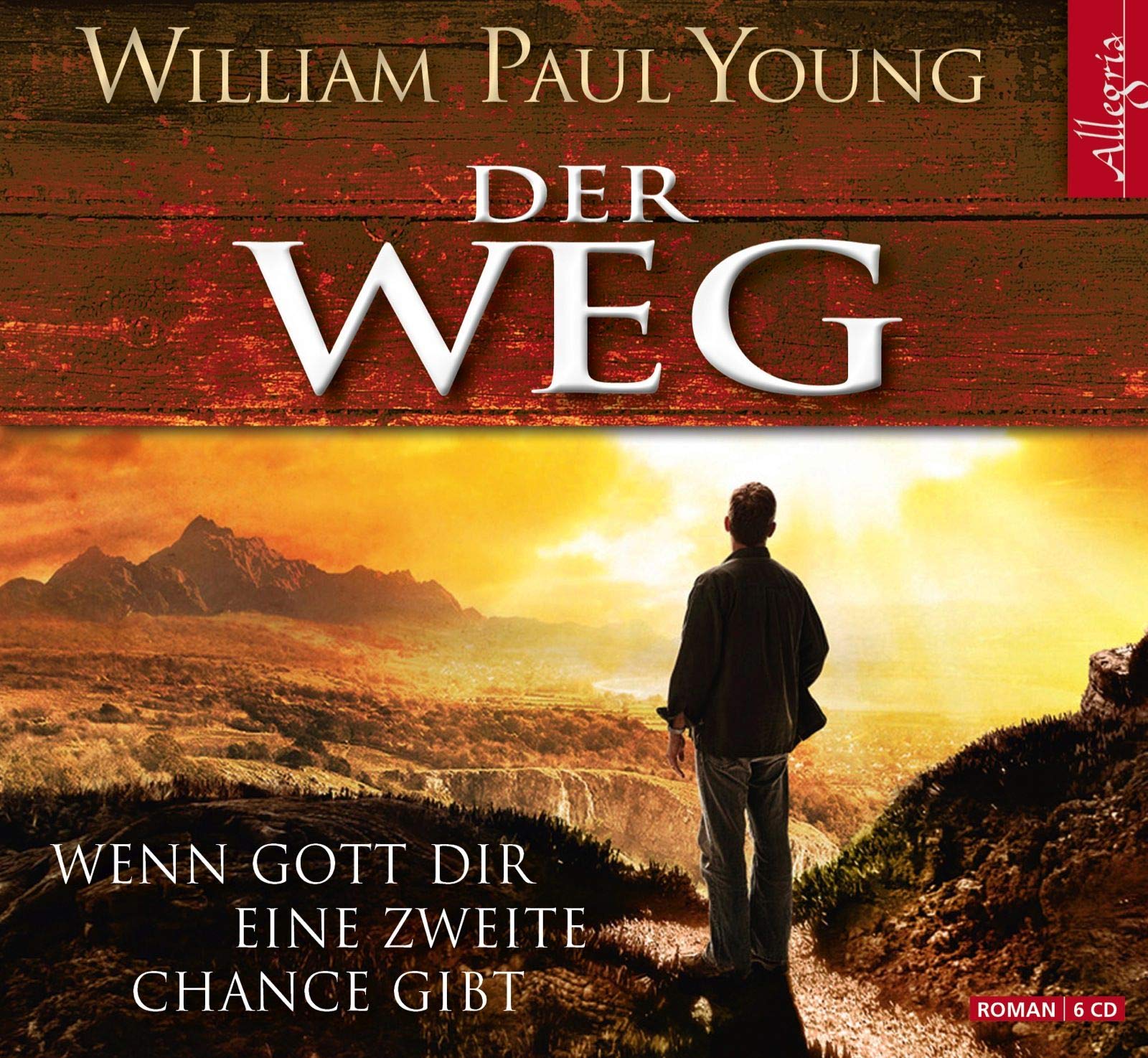 Der Weg: Wenn Gott dir eine zweite Chance gibt: 6 CDs Religion & Esotericism