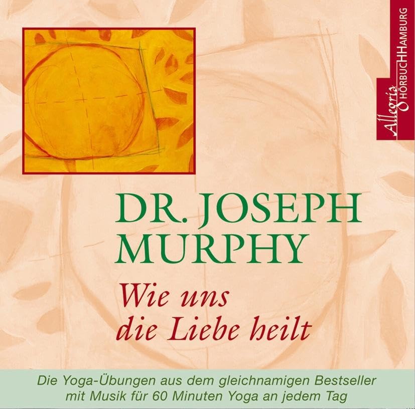 Wie uns die Liebe heilt. CD Lifestyle Books
