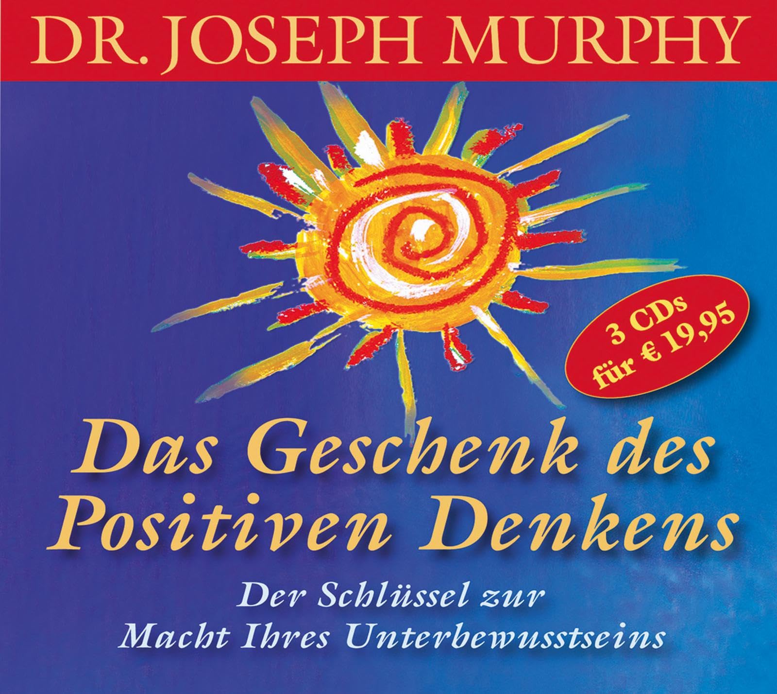 Das Geschenk des positiven Denkens Self-help