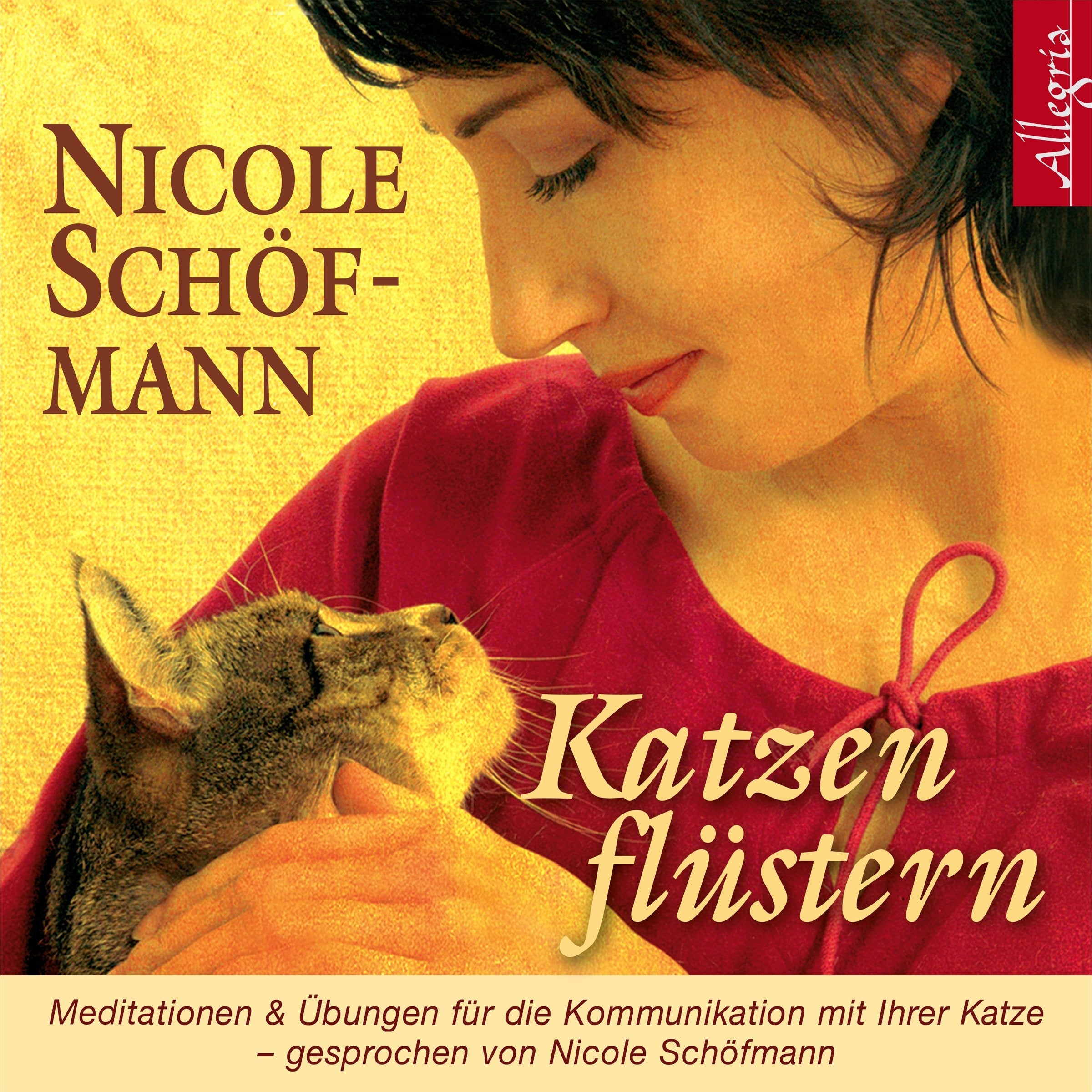 Katzenflüstern: Meditationen und Übungen für die Kommunikation mit ihrer Katze: 1 CD Pets