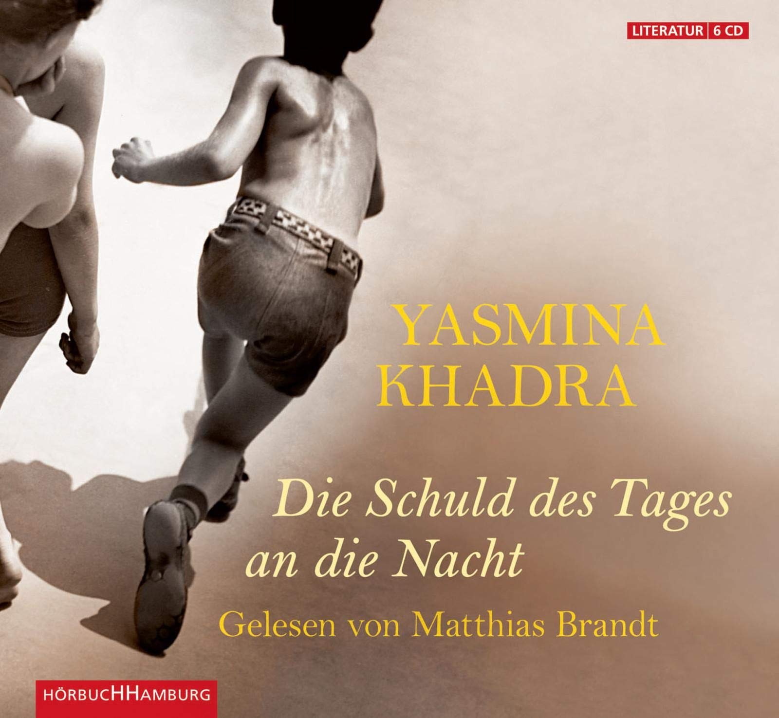 Die Schuld des Tages an die Nacht: 6 CDs Contemporary literature